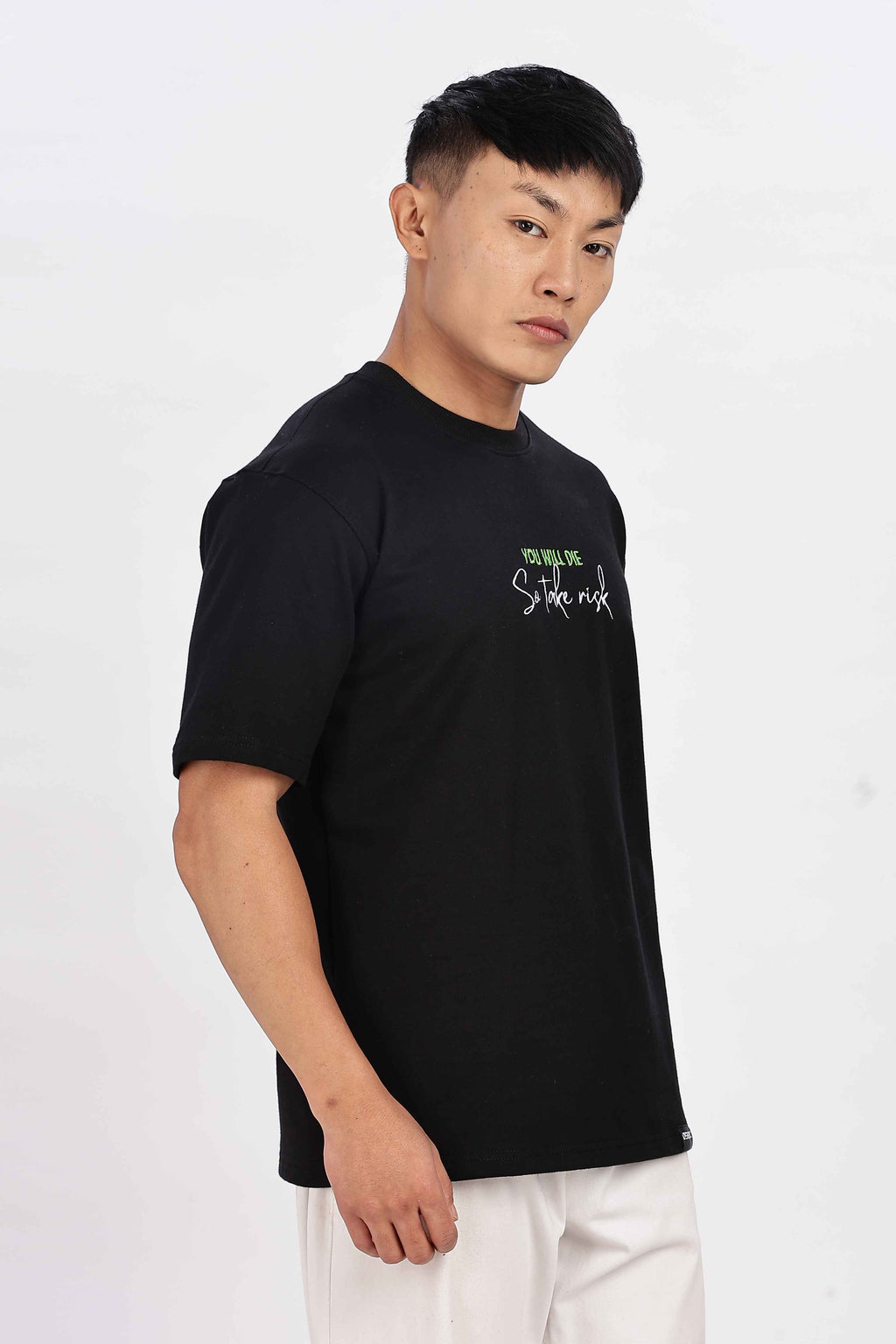 You Will Die So Take Risk Black Tshirt