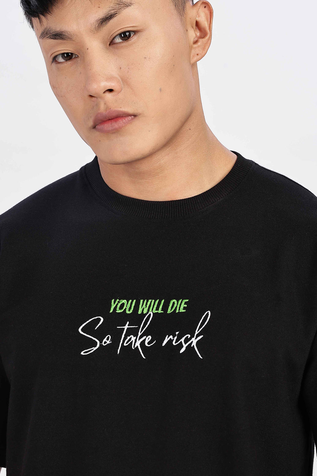 You Will Die So Take Risk Black Tshirt